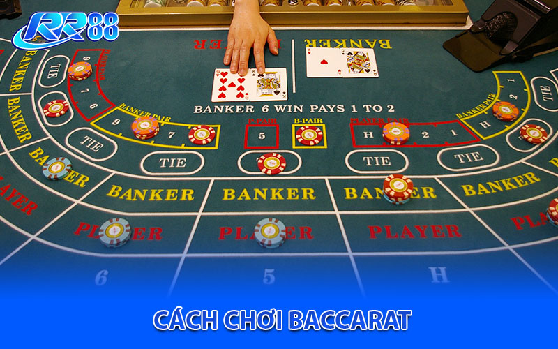 Cách Chơi Baccarat