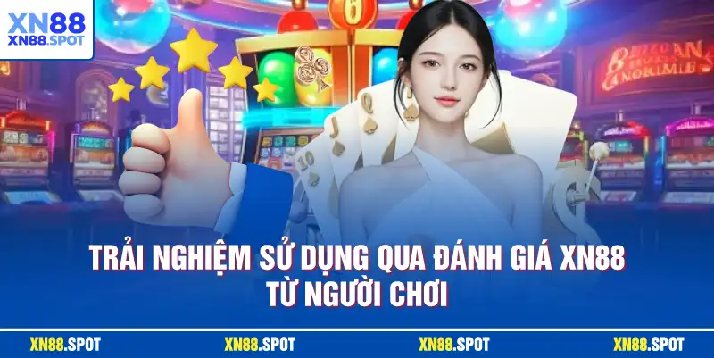 trải nghiệm thực tế từ cộng đồng người chơi